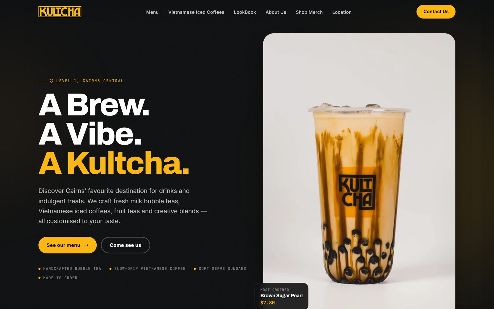 Kultcha homepage: black background, amber logo, headline “A Brew. A Vibe. A Kultcha.” beside a brown sugar pearl milk tea
